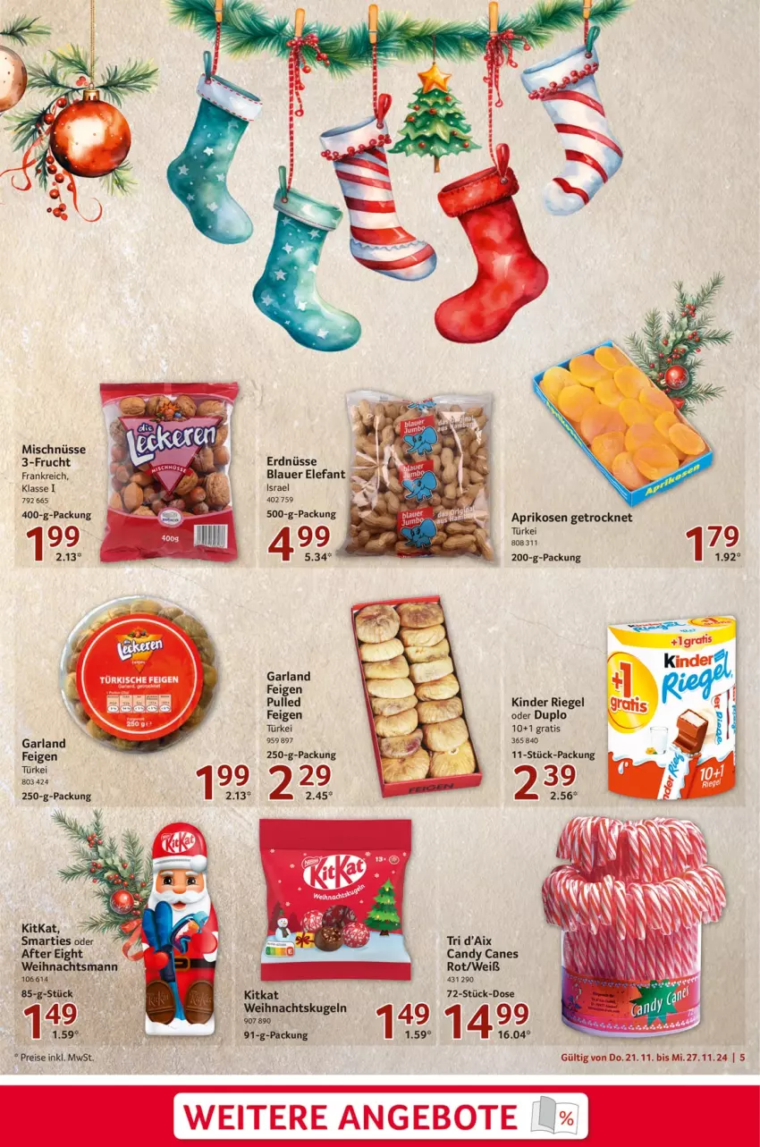 Aktueller Prospekt Selgros - Food - von 21.11 bis 27.11.2024 - strona 5 - produkty: after eight, angebot, angebote, aprikose, aprikosen, arla, auer, duplo, eis, Elefant, erdnüsse, Feigen, frucht, Kinder, kinder riegel, kitkat, Kugel, reis, riegel, smarties, Ti, Weihnachtskugeln