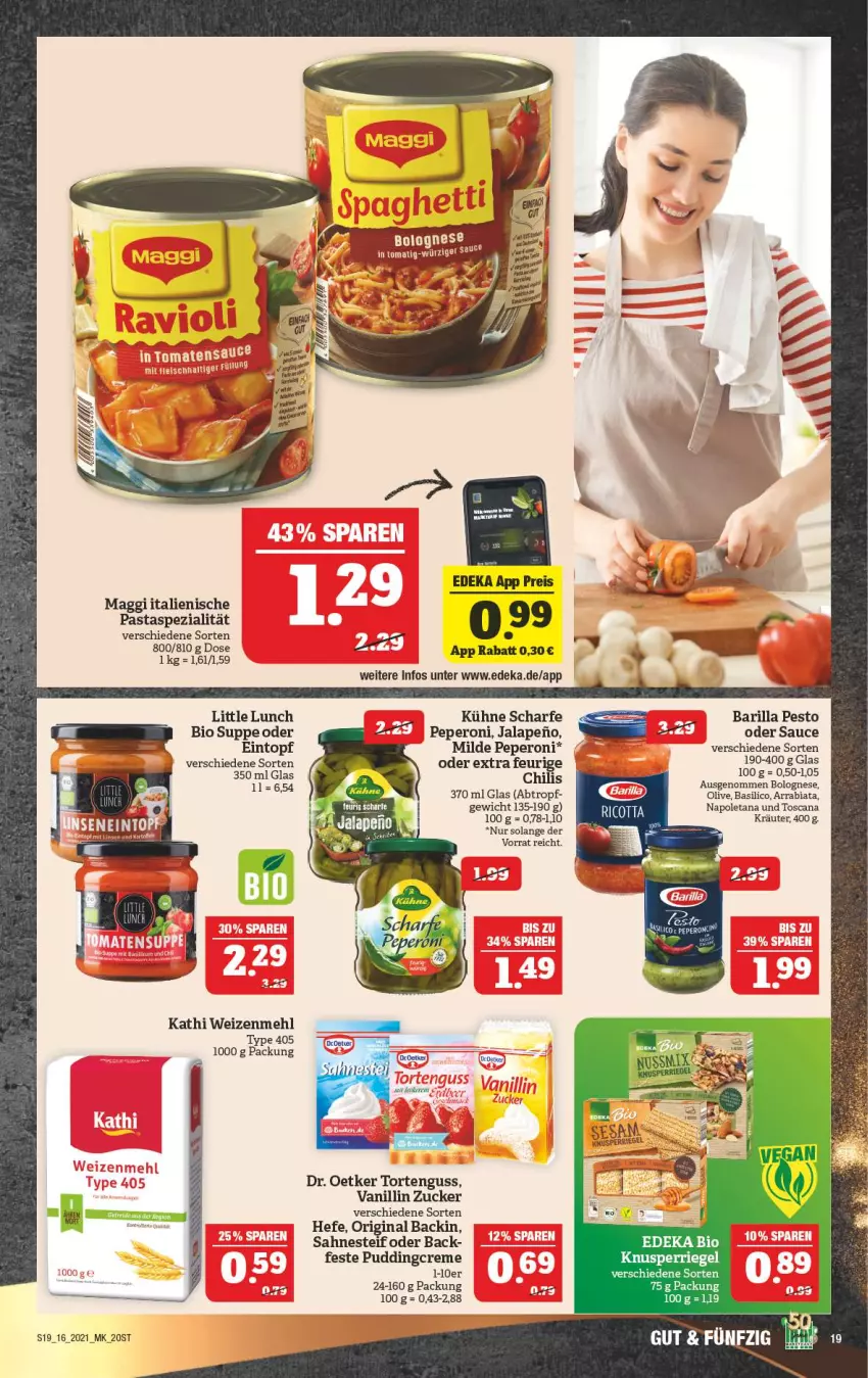 Aktueller Prospekt Marktkauf - Prospekt - von 18.04 bis 24.04.2021 - strona 19 - produkty: barilla, basilico, bio, bolognese, chili, creme, deka, Dr. Oetker, eier, eintopf, eis, gin, Hefe, italienische pasta, kräuter, Kühne, maggi, mehl, olive, pasta, peperoni, Peroni, pesto, pudding, reis, riegel, sahne, sahnesteif, sauce, Spezi, suppe, topf, torte, tortenguss, type 405, weizenmehl, zucker