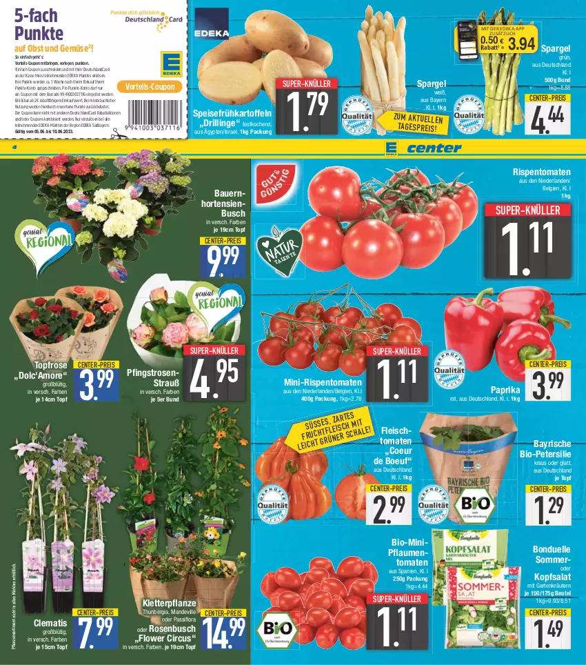 Aktueller Prospekt E Center - Angebote der Woche - von 29.05 bis 03.06.2023 - strona 4 - produkty: auer, Bau, Bauer, beutel, bio, bonduelle, coupon, coupons, deka, deutschlandcard, eis, elle, ente, erde, fleisch, Frühkartoffeln, Garten, hortensie, hortensien, kartoffel, kartoffeln, kopfsalat, kräuter, kräutern, LG, mini-rispentomaten, nuss, obst, Obst und Gemüse, paprika, paprika rot, Passiflora, petersilie, Pfingstrosen, pflanze, pflanzen, pflaume, pflaumen, reis, ring, rispentomaten, rosen, Rosenstrauß, salat, spargel, spargel grün, speisefrühkartoffeln, super-knüller, Ti, tomate, tomaten, topf, und gemüse, ZTE