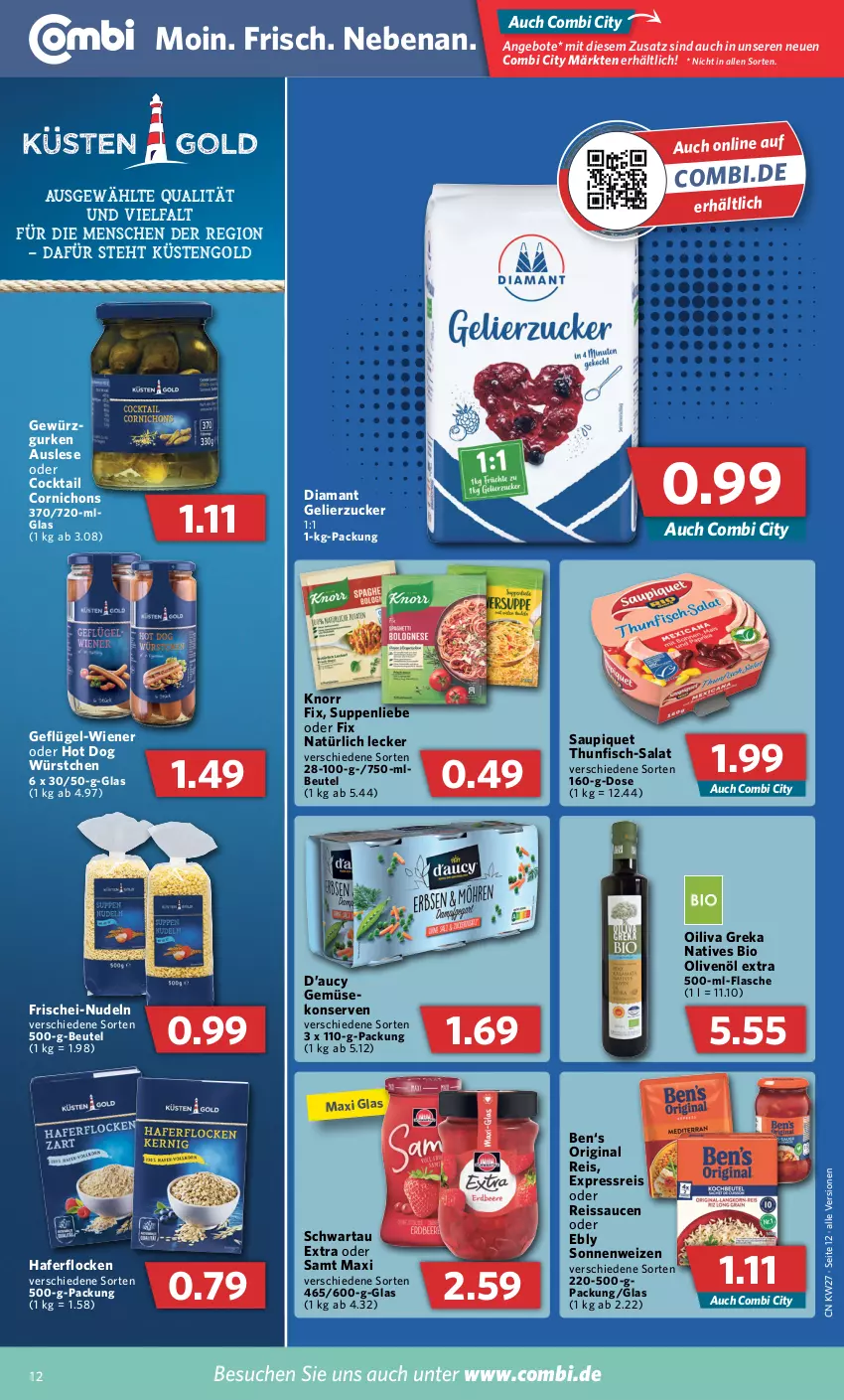 Aktueller Prospekt Combi - Prospekte - von 04.07 bis 09.07.2022 - strona 12 - produkty: angebot, angebote, beutel, bio, cocktail, eis, fisch, flasche, frischei-nudeln, Geflügel, gelierzucker, gewürz, gin, gurke, gurken, hafer, haferflocken, hot dog, knorr, knorr fix, Konserven, küstengold, LG, nudel, nudeln, olive, oliven, olivenöl, olivenöl extra, reis, reiss, salat, sauce, saucen, saupiquet, Schwartau, suppe, suppen, suppenliebe, thunfisch, Ti, wiener, würstchen, zucker