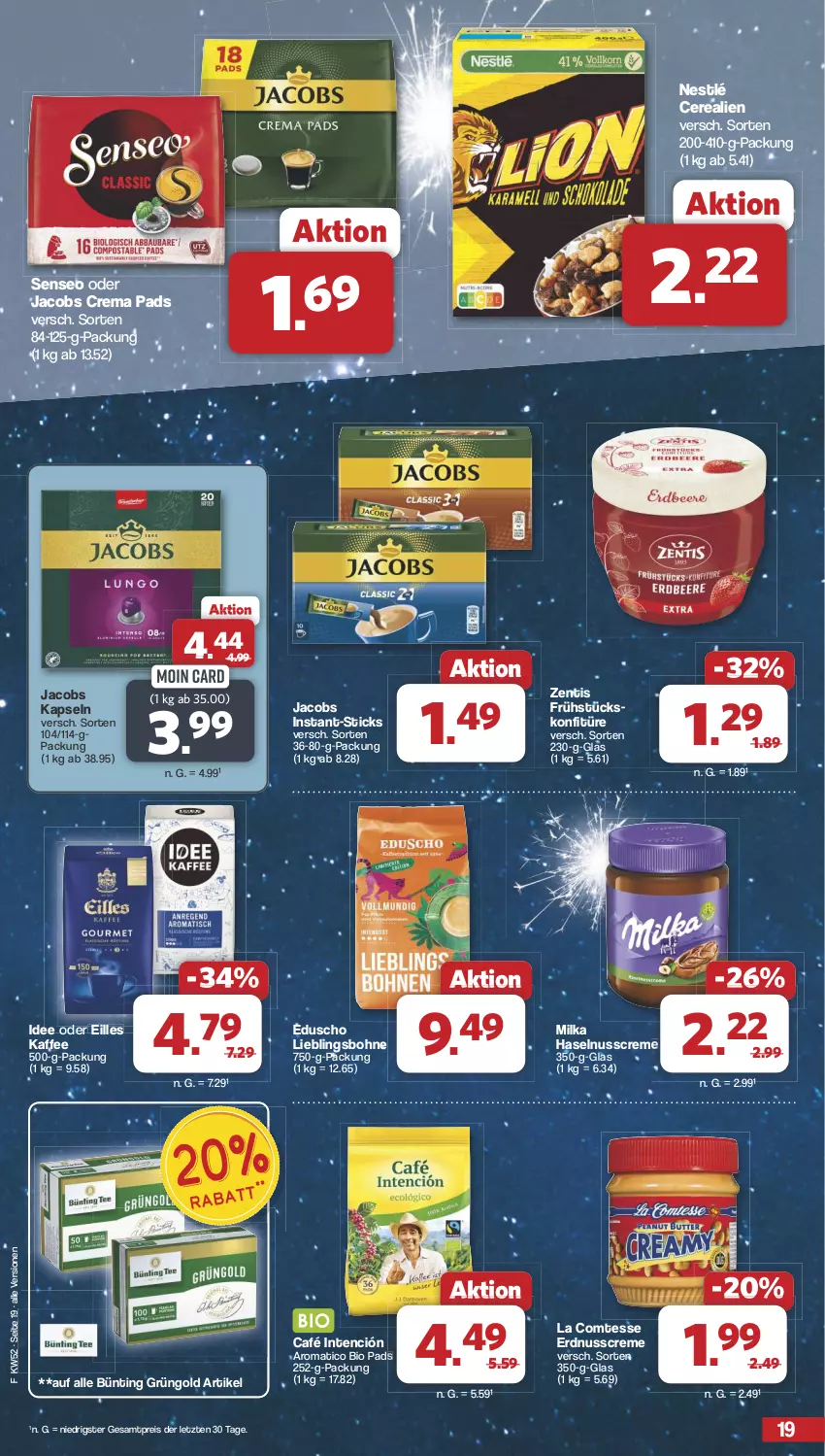 Aktueller Prospekt Famila - Prospekte - von 23.12 bis 31.12.2024 - strona 19 - produkty: bio, bohne, cerealien, comtess, crema pads, creme, eduscho, eis, erdnuss, haselnuss, Haselnusscreme, jacobs, Jacobs Crema, kaffee, konfitüre, milka, nestlé, nuss, oder jacobs, reis, senseo, Ti, zentis, ZTE