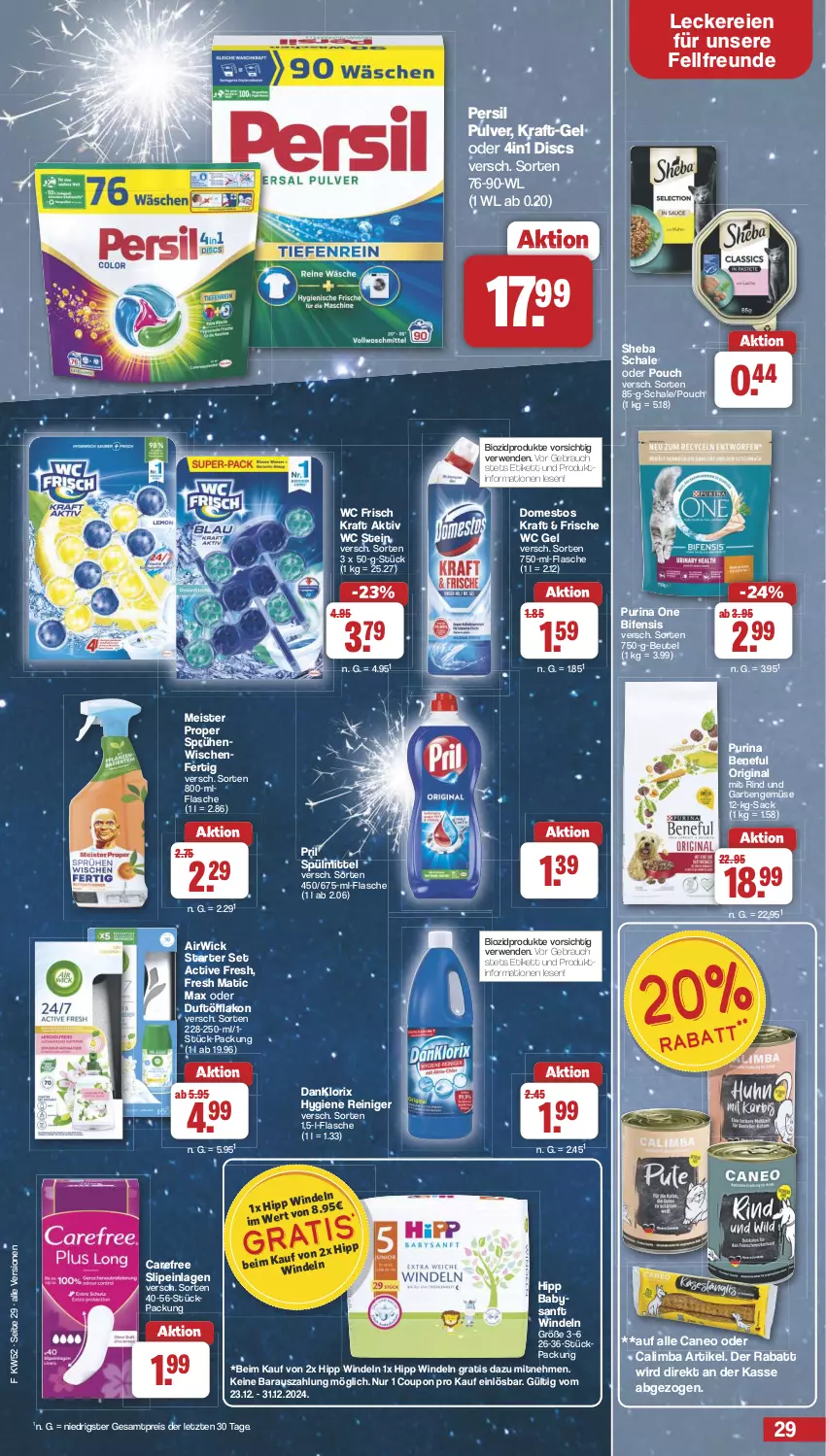 Aktueller Prospekt Famila - Prospekte - von 23.12 bis 31.12.2024 - strona 29 - produkty: airwick, beutel, bio, biozidprodukte, carefree, coupon, danklorix, domestos, eis, flasche, Garten, gin, hipp, kraft, Meister, meister proper, persil, pril, purina, Rauch, reiniger, reis, rind, rwe, sac, Schal, Schale, sheba, slip, slipeinlagen, spülmittel, Ti, wc frisch, WC Frisch Kraft Aktiv, WICK, windeln, ZTE