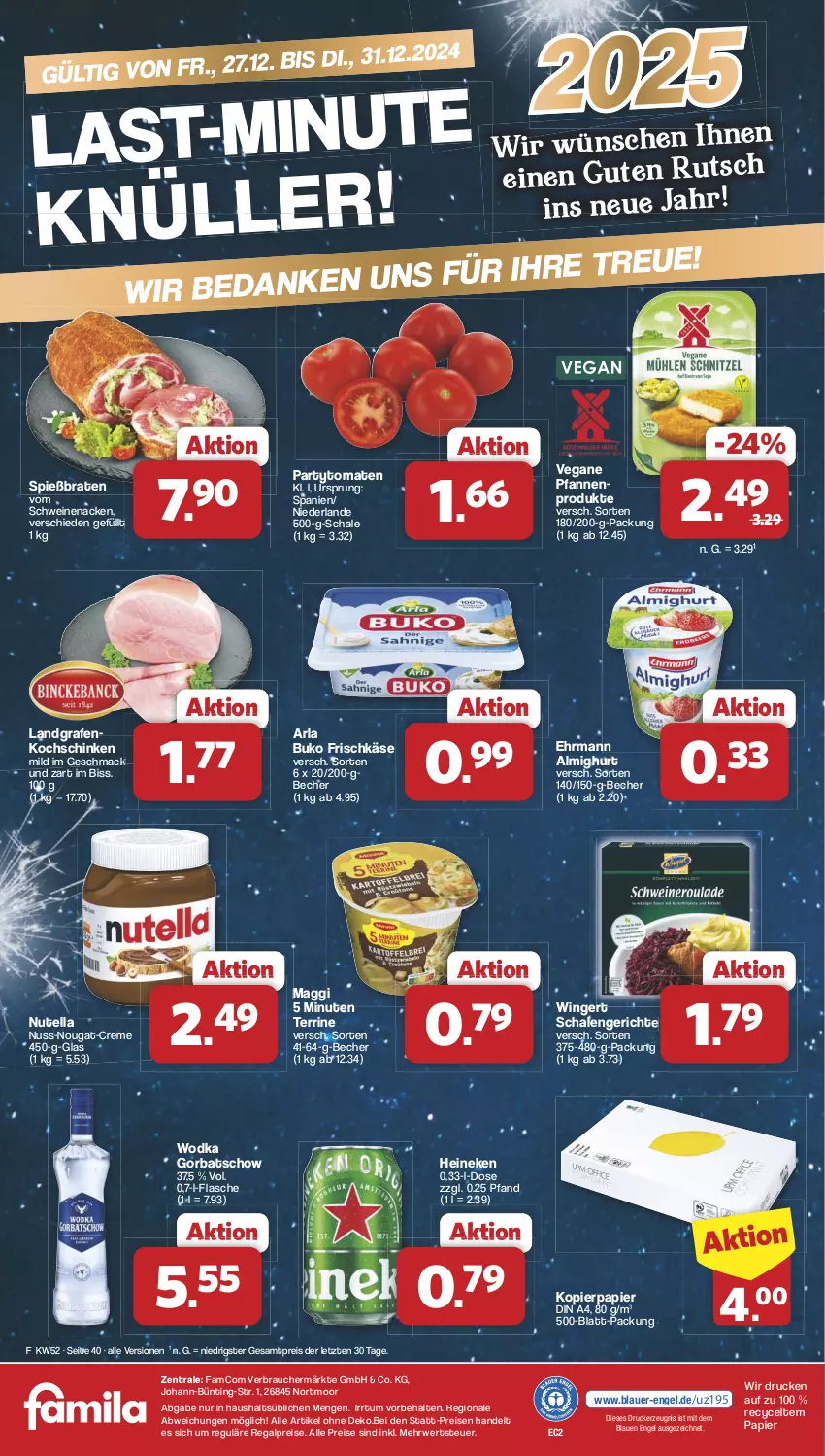 Aktueller Prospekt Famila - Prospekte - von 23.12 bis 31.12.2024 - strona 40 - produkty: almighur, almighurt, arla, arla buko, auer, Becher, braten, Buko, creme, din a4, drucker, ehrmann, ehrmann almighurt, eis, Engel, flasche, frischkäse, Gorbatschow, heineken, Käse, kerze, kochschinken, kopierpapier, mac, maggi, nuss, nuss-nougat-creme, nutella, papier, pfanne, pfannen, Rauch, regal, reis, rwe, Schal, Schale, schinken, schwein, schweine, schweinenacken, terrine, Ti, tomate, tomaten, vom schweinenacken, wein, weine, wodka, ZTE