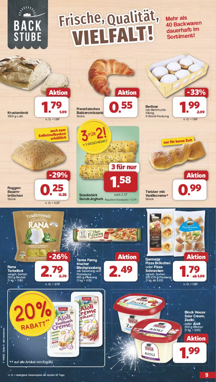 Aktueller Prospekt Famila - Prospekte - von 23.12 bis 31.12.2024 - strona 9 - produkty: aioli, auer, backwaren, Bau, Bauer, Becher, berliner, beutel, brot, brötchen, butter, creme, Croissant, eis, frucht, HP, joghur, joghurt, Krustenbrot, pizza, Pizzateig, Rana, reis, sauce, snack, snacks, sour cream, Sucuk, tante fanny, Ti, torte, tortelloni, vanille, zaziki, ZTE