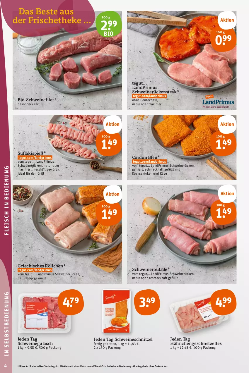 Aktueller Prospekt Tegut - Angebote der Woche - von 07.08 bis 12.08.2023 - strona 4 - produkty: angebot, angebote, bio, braten, cordon bleu, dekoration, eis, ente, filet, fleisch, geschnetzeltes, gewürz, grill, gulasch, Hähnchengeschnetzeltes, Käse, kochschinken, landprimus, mac, natur, nero, Rückensteak, schinken, schnitzel, schwein, schweine, schweinefilet, schweinegulasch, Schweineroulade, schweinerücken, schweineschnitzel, steak, Ti, wein, weine, wurst, Zelt