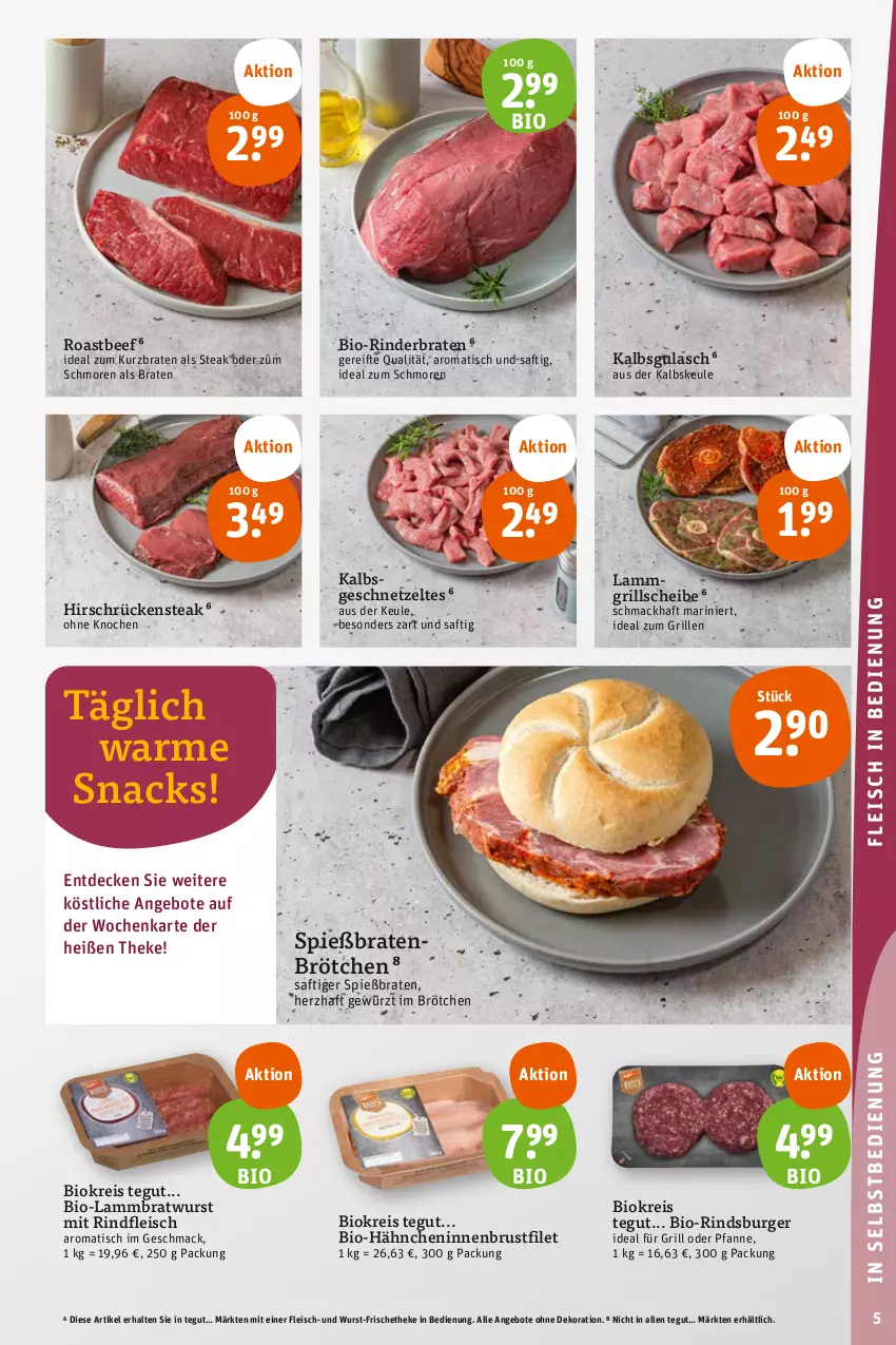 Aktueller Prospekt Tegut - Angebote der Woche - von 07.08 bis 12.08.2023 - strona 5 - produkty: angebot, angebote, beef, bio, braten, bratwurst, brötchen, brustfilet, burger, decke, dekoration, eis, filet, fleisch, geschnetzeltes, gewürz, grill, gulasch, ideal für grill, ideal zum grillen, lamm, mac, pfanne, reis, rind, rinder, rinderbraten, rindfleisch, roastbeef, Rückensteak, saft, snack, snacks, steak, Ti, tisch, wurst, Zelt