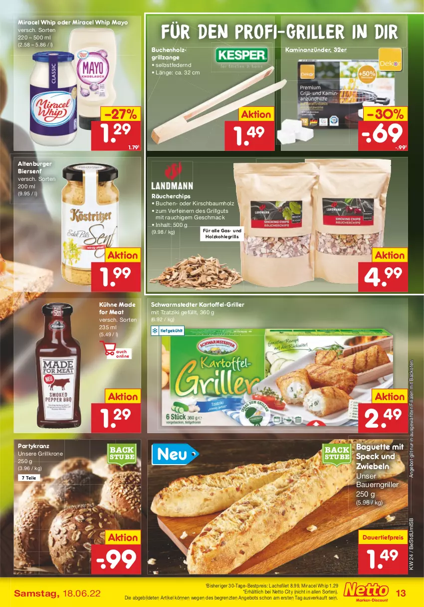 Aktueller Prospekt Netto Marken-Discount - Filial-Angebote - von 13.06 bis 18.06.2022 - strona 13 - produkty: altenburger, angebot, anzünder, auer, backofen, baguette, Bau, Bauer, bestpreis, bier, buch, burger, chips, dauertiefpreis, eis, filet, grill, grillzange, Holz, holzkohle, holzkohlegrill, Kamin, kartoffel, kirsch, Kohlegrill, Kranz, krone, Kühne, lachs, lachsfilet, LG, mac, miracel, miracel whip, Ofen, Rauch, reis, schwarmstedter, senf, Speck, stube, Ti, tiefpreis, tzatziki, Yo, ZTE, zwiebel, zwiebeln