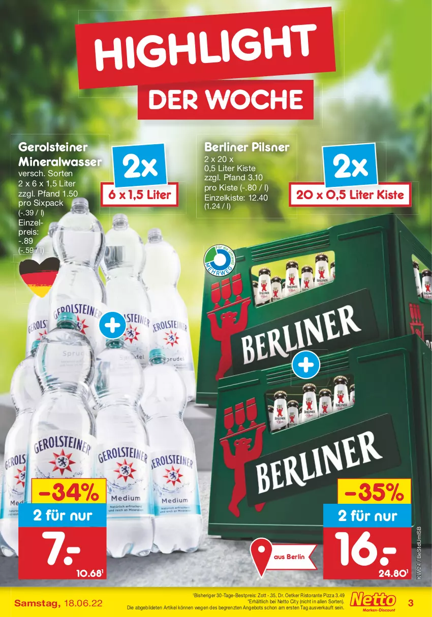 Aktueller Prospekt Netto Marken-Discount - Filial-Angebote - von 13.06 bis 18.06.2022 - strona 3 - produkty: Alwa, angebot, berliner, bestpreis, Dr. Oetker, eis, gerolsteine, gerolsteiner, mineralwasser, pils, pilsner, pizza, reis, ristorante, ristorante pizza, steiner, Ti, wasser, zott, ZTE