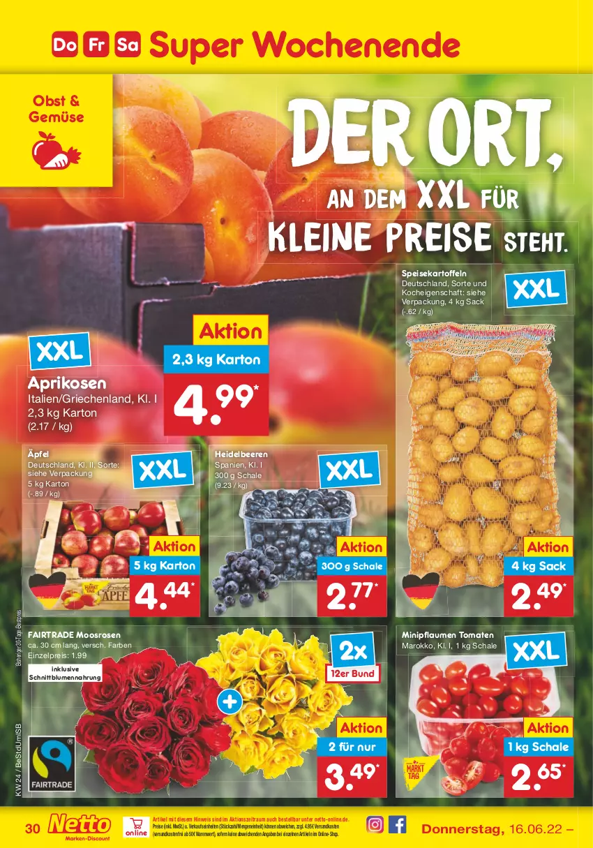 Aktueller Prospekt Netto Marken-Discount - Filial-Angebote - von 13.06 bis 18.06.2022 - strona 30 - produkty: aprikose, aprikosen, beere, beeren, bestpreis, blume, blumen, eis, heidelbeere, heidelbeeren, kartoffel, kartoffeln, leine, ndk, obst, pflaume, pflaumen, reis, rosen, sac, Schal, Schale, speisekartoffeln, Ti, tomate, tomaten, versandkostenfrei