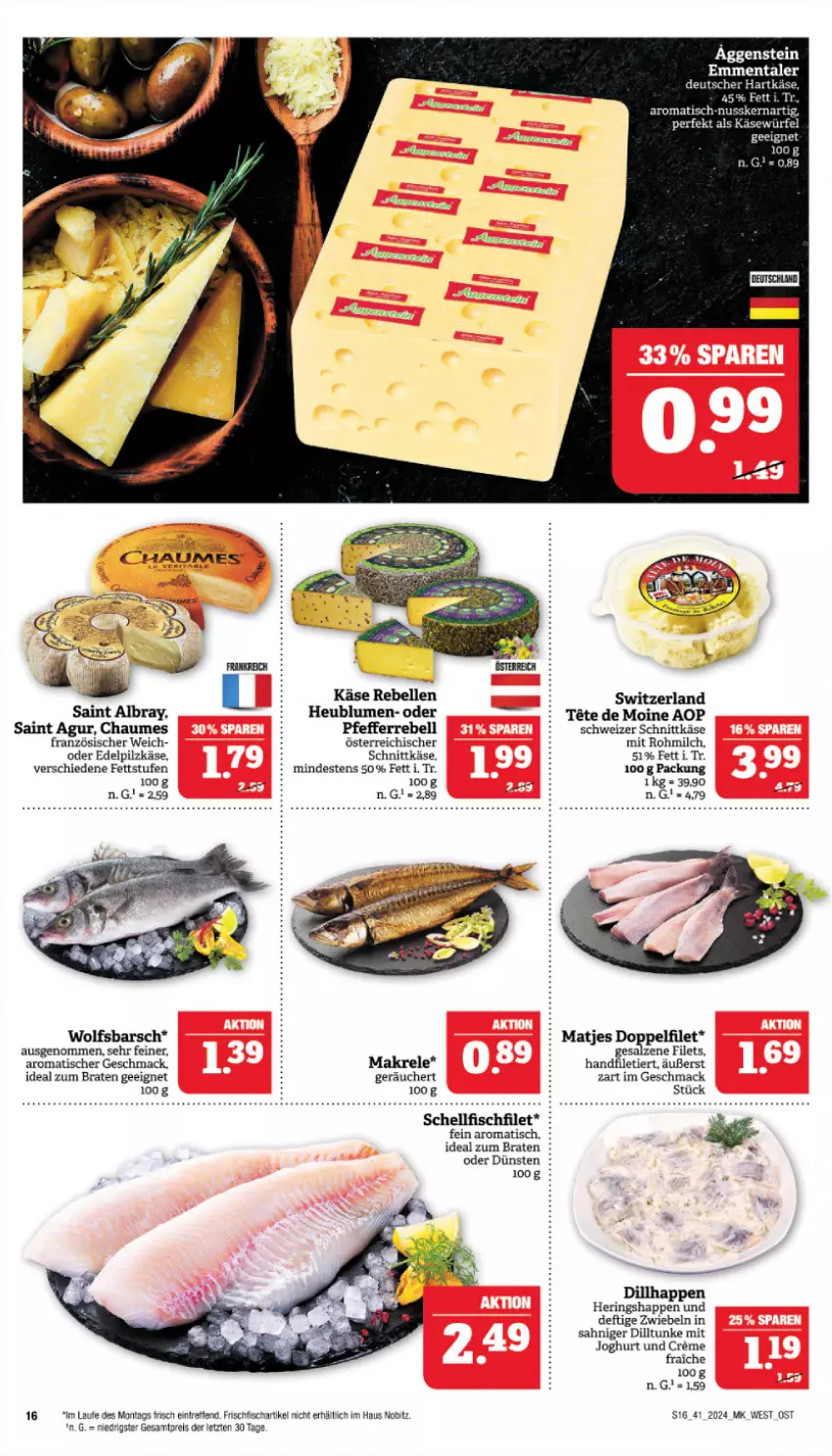 Aktueller Prospekt Marktkauf - Prospekt - von 06.10 bis 12.10.2024 - strona 16 - produkty: albray, blume, blumen, braten, chaumes, eis, elle, emmentaler, filet, filets, fisch, frischfisch, hering, Herings, Heringshappen, Heu, ideal zum braten, joghur, joghurt, Käse, mac, Makrele, matjes, milch, pfeffer, rebell, reis, rel, ring, Saint Agur, saint albray, salz, schnittkäse, schweizer schnittkäse, Ti, tisch, wolfsbarsch, ZTE, zwiebel, zwiebeln