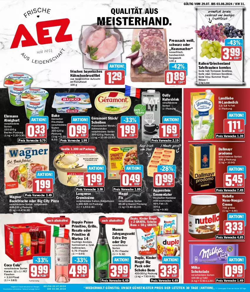 Aktueller Prospekt Aez - Prospekte - von 29.07 bis 03.08.2024 - strona 1 - produkty: alkohol, almighur, almighurt, Becher, beutel, brustfilet, Buko, cola, creme, cremissimo, dallmayr, dallmayr prodomo, doppio passo, drink, duplo, ehrmann, ehrmann almighurt, eis, emmentaler, filet, flasche, fleisch, frischkäse, frucht, fruchtfleisch, géramont, grill, grillo, hafer, Haferdrink, hähnchenbrust, hähnchenbrustfilet, hartkäse, Hausmacher, jahrgangssekt, Käse, Kinder, kinder riegel, landliebe, landmilch, langnese, langnese cremissimo, mac, maggi, maggi fix, Meister, milch, milka, milka schokolade, mumm, Nougatcreme, nuss, nutella, passo, pizza, presssack, primitivo, prodomo, reis, riegel, rosato, sac, Schmelzkäse, schoko, schokolade, sekt, sim, tafeltrauben, Ti, tisch, trauben, vanille, wagner, ZTE, zucker