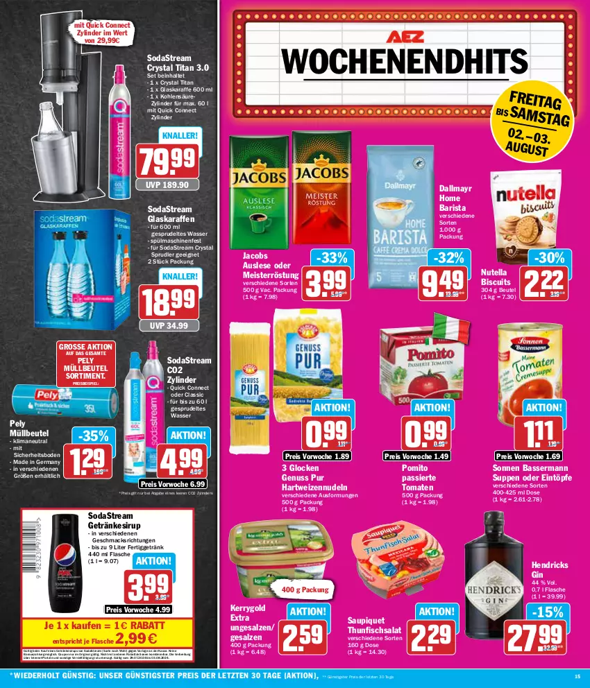 Aktueller Prospekt Aez - Prospekte - von 29.07 bis 03.08.2024 - strona 15 - produkty: beutel, Brei, coupon, dallmayr, eintöpfe, eis, fisch, flasche, Germ, getränk, getränke, getränkesirup, gin, glaskaraffe, hartweizen, jacobs, Karaffe, kerrygold, kerrygold extra, mac, Meister, meisterröstung, müllbeutel, nudel, nudeln, nuss, nutella, pely, pomito, reis, salat, salz, saupiquet, sirup, Soda, sodastream, Sprudel, spülmaschinen, suppe, suppen, thunfisch, Thunfischsalat, Ti, tomate, tomaten, wasser, ZTE