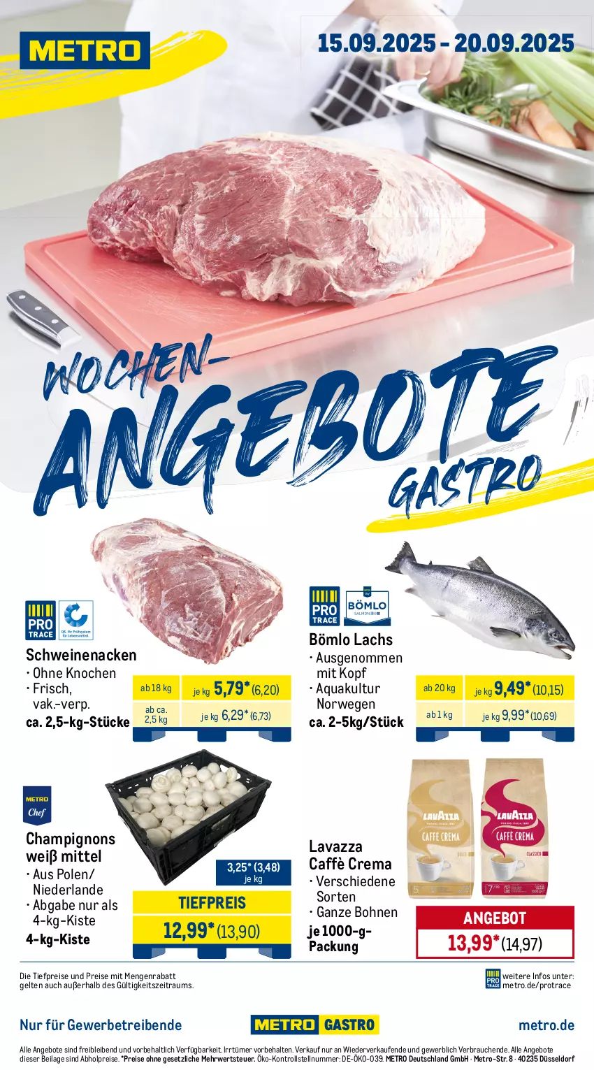 Aktueller Prospekt Metro - Wochen-Angebote Gastro - von 15.09 bis 20.09.2025 - strona 1 - produkty: abholpreise, angebot, angebote, aqua, bohne, bohnen, caffè crema, champignon, champignons, eis, ilag, lachs, lavazza, Metro, Rauch, reis, rwe, schwein, schweine, schweinenacken, Ti, tiefpreis, wein, weine