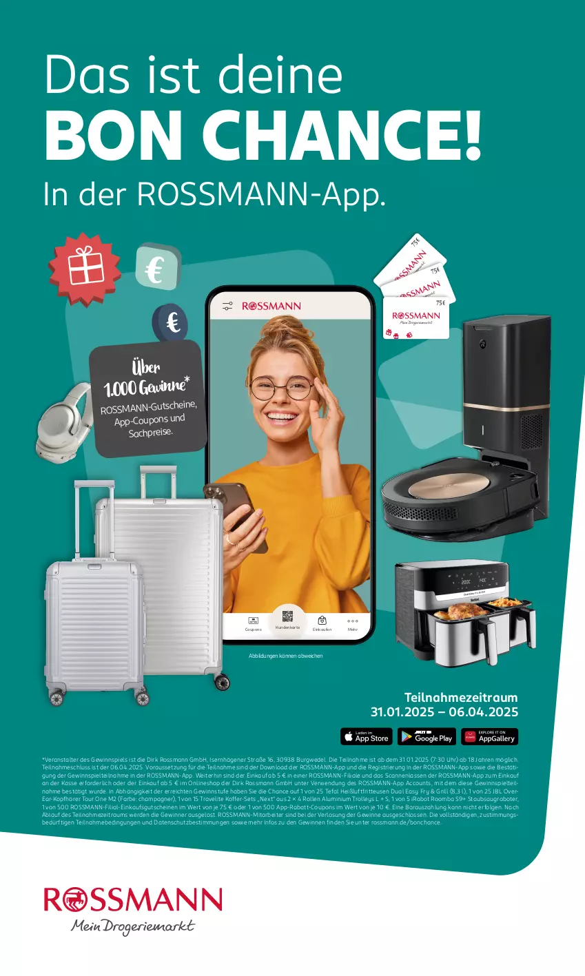 Aktueller Prospekt Rossmann - Prospekte - von 31.01 bis 06.04.2025 - strona 3 - produkty: ACC, champagne, champagner, coupon, coupons, eis, erde, fritteuse, gewinnspiel, grill, gutschein, gutscheine, Heißluftfritteuse, HP, IRobot, jbl, koffer, kopfhörer, LG, rabatt-coupon, reis, Roomba, rwe, sac, Saugroboter, tefal, Ti, trolley, uhr, wedel