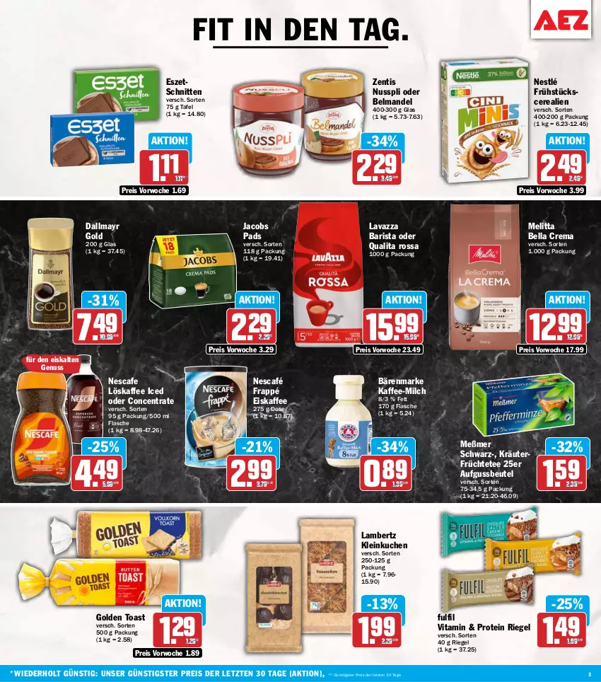 Aktueller Prospekt Aez - Prospekte - von 14.09 bis 19.09.2026 - strona 3 - produkty: Amber, bärenmarke, bella crema, Belmandel, beutel, cerealien, dallmayr, dallmayr gold, eis, eiskaffee, flasche, frappé, früchte, Früchtetee, golden toast, jacobs, kaffee, kräuter, kuchen, lambertz, lavazza, mandel, melitta, Meßmer, milch, Nescafé, nescafe, nestlé, nuss, nusspli, reis, riegel, schnitten, tee, Ti, toast, vita, zentis, ZTE