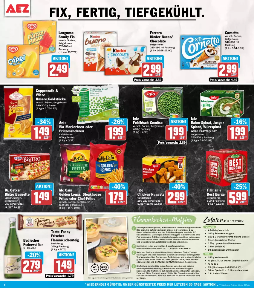 Aktueller Prospekt Aez - Prospekte - von 14.09 bis 19.09.2026 - strona 8 - produkty: backofen, Bad, baguette, beutel, bio, Bistro Baguette, blattspinat, blume, blumen, blumenöl, bohne, bohnen, burger, chicken nuggets, cola, coppenrath, cornetto, crème fraîche, Dr. Oetker, eier, eis, elle, emmentaler, ente, erbsen, ferrero, flammkuchen, Flammkuchenteig, flasche, gin, Golden Longs, Goldstücke, iglo, Käse, Kinder, kinder bueno, kleid, kuchen, lamm, langnese, latte, mc cain, mehl, Mixer, Muffin, Muffinform, muffins, Muskatnuss, nuggets, nuss, Ofen, pfanne, pfeffer, prinzessbohnen, quark, rahm-spinat, reis, ring, Rührschüssel, rwe, salz, schinken, schüssel, sonnenblume, sonnenblumen, sonnenblumenöl, speisequark, spinat, steak, tante fanny, Ti, wasser, weizenmehl, ZTE, zwiebel, zwiebeln