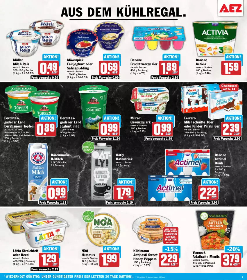Aktueller Prospekt Aez - Prospekte - von 14.09 bis 19.09.2026 - strona 9 - produkty: actimel, actimel drink, activia, antipasti, asti, auer, aus dem kühlregal, bärenmarke, Bau, Bauer, becel, Becher, danone, danone actimel drink, danone activia, danone fruchtzwerge, drink, eis, feinjoghurt, ferrero, frucht, fruchtzwerge, gewinnspiel, gewürz, gewürzquark, hafer, Haferdrink, hummus, joghur, joghurt, joghurt mild, Kinder, kinder pingui, kühlmann, kühlregal, lätta, milch, Milchschnitte, milram, mövenpick, Müller, pingui, pudding, quark, regal, reis, sahne, Ti, tisch, topf, Topfen, Yo, YouCook, ZTE