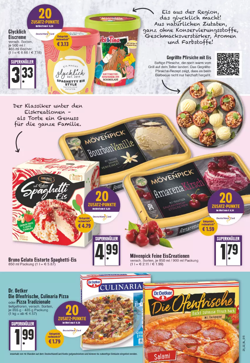 Aktueller Prospekt Edeka - Angebote der Woche - von 20.06 bis 25.06.2022 - strona 15 - produkty: barbecue, Becher, bruno gelato, creme, culinaria, deutschland card, die ofenfrische, Dr. Oetker, eier, eis, eiscreme, elle, grill, mac, mövenpick, nuss, Ofen, pfirsich, pfirsiche, pizza, pizza tradizionale, rezept, Ria, saft, schoko, schokolade, spaghetti, teller, Ti, torte, tradizionale