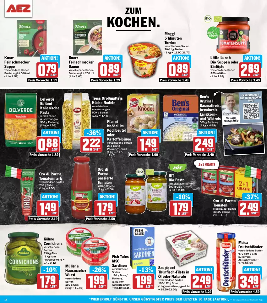 Aktueller Prospekt Aez - Prospekte - von 30.09 bis 05.10.2024 - strona 10 - produkty: basmati, Becher, beutel, bio, braten, buitoni, curry, eintöpfe, eis, erde, feinschmecker, filet, filets, fisch, flasche, gin, Hausmacher, italienische pasta, kartoffel, Kartoffelpüree, Knödel, knorr, kochbeutel, korn, küche, Kühne, mac, maggi, meica, Müller, natur, natura, nudel, nudeln, oro di parma, pasta, pesto, pfanni, püree, reis, Sardinen, sauce, saupiquet, suppe, suppen, terrine, thunfisch, Ti, Tofu, tomate, tomaten, tomatenmark, Wild, wurst, ZTE