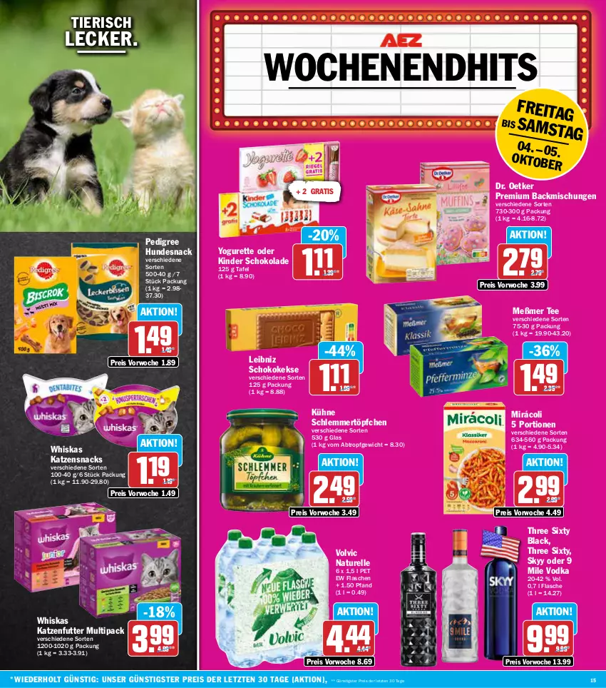 Aktueller Prospekt Aez - Prospekte - von 30.09 bis 05.10.2024 - strona 15 - produkty: backmischung, Backmischungen, Dr. Oetker, eis, elle, flasche, hundesnack, katzenfutter, katzensnack, katzensnacks, keks, kekse, Kinder, kinder schokolade, Kühne, lack, leibniz, Meßmer, Mirácoli, natur, pedigree, reis, rel, schlemmertöpfchen, schoko, schokolade, skyy, snack, snacks, tee, Three Sixty, Ti, Töpfchen, vodka, volvic, whiskas, Yo, yogurette, ZTE