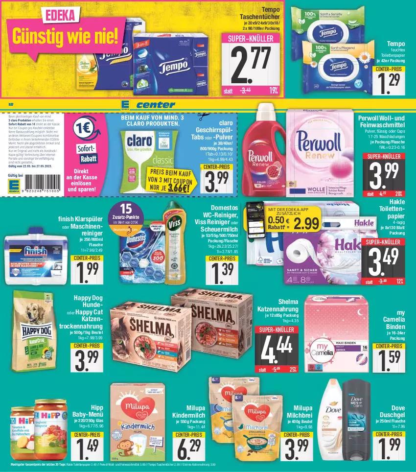 Aktueller Prospekt E Center - Angebote der Woche - von 22.05 bis 27.05.2023 - strona 18 - produkty: beutel, binden, Brei, camelia, Cap, coupon, coupons, deka, deo, domestos, dove, duschgel, eis, ente, feinwaschmittel, feuchtes toilettenpapier, Finish, flasche, geschirr, gin, hakle, hakle toilettenpapier, Happy Cat, Heu, hipp, katzennahrung, Kinder, kindermilch, klarspüler, maschinenreiniger, milch, milupa, nuss, papier, perwoll, reiniger, reis, scheuermilch, sofort-rabatt, super-knüller, Tasche, taschen, taschentücher, Tempo, Ti, toilettenpapier, Trockennahrung, tücher, waschmittel, wc-reiniger, ZTE