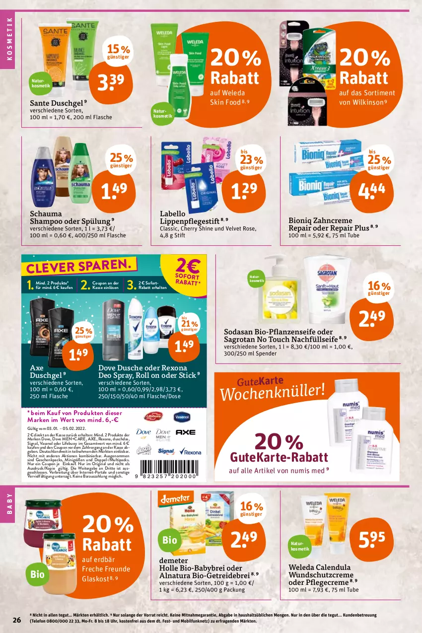 Aktueller Prospekt Tegut - Angebote der Woche - von 17.01 bis 22.01.2022 - strona 28 - produkty: axe, axe duschgel, bio, Brei, Calendula, coupon, creme, deo, deo spray, dove, duschdas, dusche, duschgel, Erdbär, flasche, freche freunde, gin, kosmetik, Labello, Lippenpflege, natur, natura, naturkosmetik, pflanze, pflanzen, Pflegecreme, rexona, sagrotan, SANTE, schauma, schauma shampoo, Schutzcreme, Seife, shampoo, shampoo oder spülung, Signal, Soda, sofortrabatt, spülung, telefon, Ti, uhr, Vase, velvet, weleda, wilkinson, zahncreme