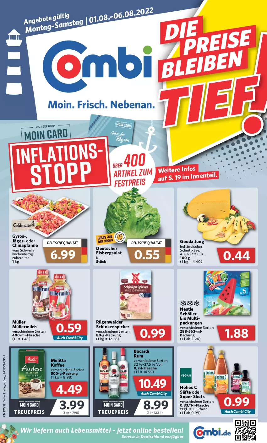 Aktueller Prospekt Combi - Prospekte - von 01.08 bis 06.08.2022 - strona 1 - produkty: eis, eisbergsalat, elle, flasche, gouda, gouda jung, gyros, Hohes C, holländischer schnittkäse, kaffee, Käse, küche, Küchen, lebensmittel, melitta, milch, Müller, müllermilch, pfanne, reis, rügenwalder, rum, säfte, salat, schinken, Schinkenspicker, schnittkäse, Schöller, schwein, Ti, wein