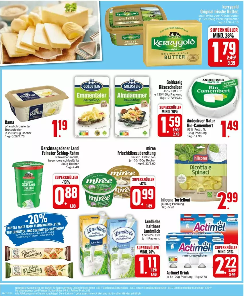 Aktueller Prospekt Edeka - Prospekte - von 05.08 bis 10.08.2024 - strona 6 - produkty: actimel, actimel drink, andechser natur, aufstrich, Becher, bio, brot, brotaufstrich, deit, drink, frischkäse, frischkäsezubereitung, goldsteig, hilcona, Käse, käsescheiben, landliebe, landmilch, milch, miree, natur, Ti, torte, tortelloni