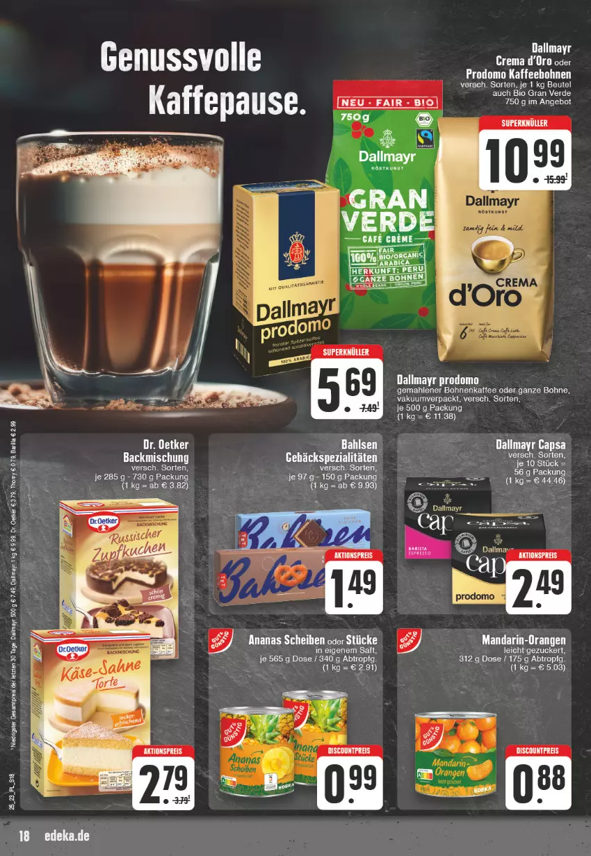 Aktueller Prospekt E Center - Angebote der Woche - von 12.06 bis 17.06.2023 - strona 18 - produkty: ananas, angebot, backmischung, beutel, bio, bohne, bohnen, bohnenkaffee, Cap, dallmayr, dallmayr capsa, dallmayr prodomo, deka, Dr. Oetker, eier, eis, erde, gemahlener bohnenkaffee, kaffee, mandarin-orangen, orange, orangen, prodomo, reis, rel, saft, Spezi, Yo, ZTE, zucker