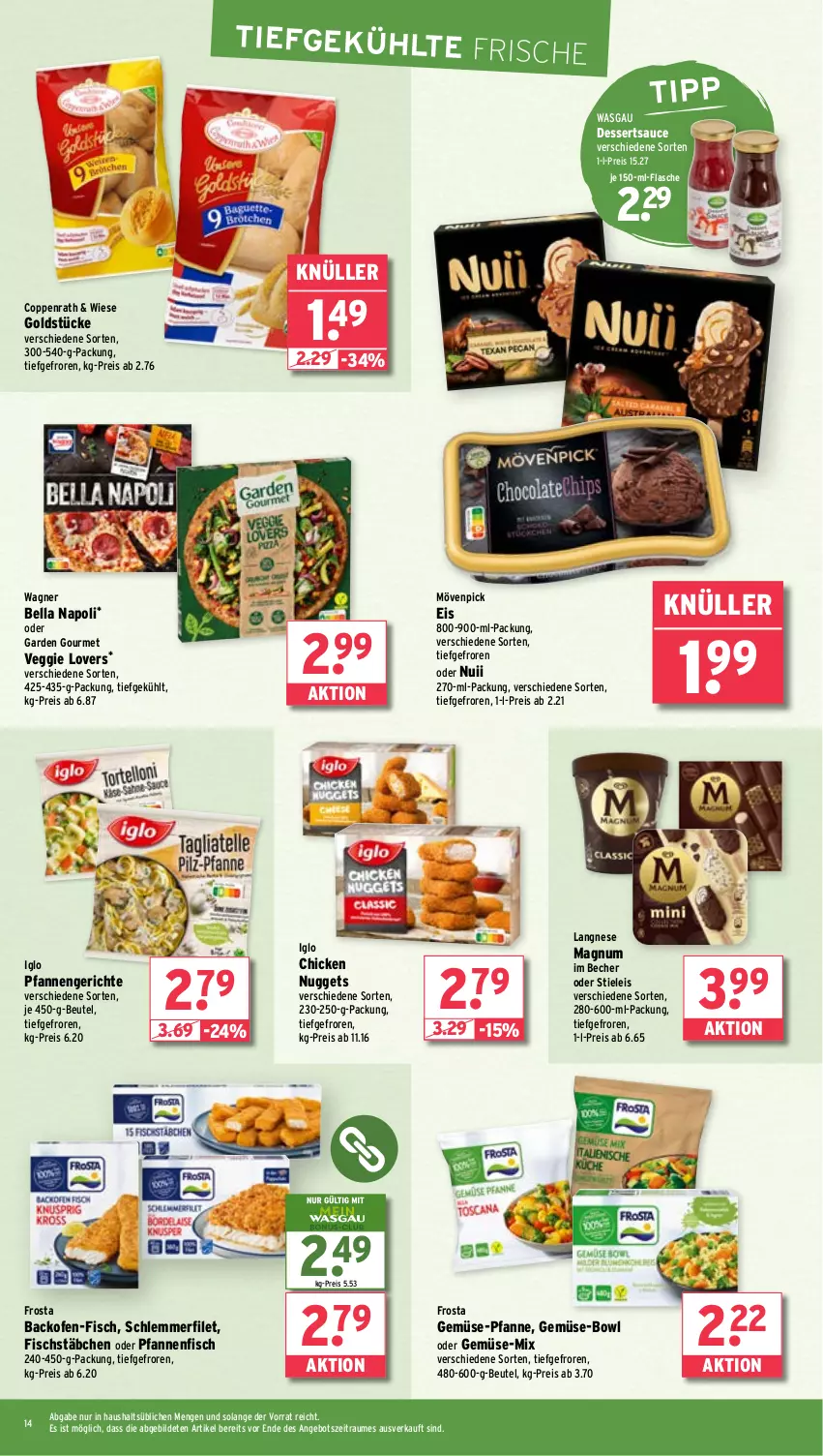 Aktueller Prospekt Wasgau - von 15.04 bis 20.04.2024 - strona 14 - produkty: angebot, backofen, Becher, beutel, chicken nuggets, coppenrath, dessert, desserts, dessertsauce, eis, filet, fisch, fischstäbchen, flasche, frosta, garden gourmet, gemüse-pfanne, Goldstücke, iglo, langnese, magnum, mövenpick, nuggets, nuii, Ofen, pfanne, pfannen, reis, sauce, schlemmerfilet, stieleis, Ti, veggie, Veggie Love, wagner