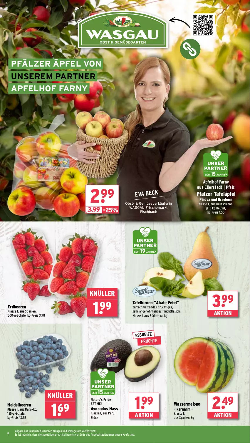 Aktueller Prospekt Wasgau - von 15.04 bis 20.04.2024 - strona 8 - produkty: angebot, apfel, avocado, avocados, beere, beeren, beutel, Birnen, eis, elle, erdbeere, erdbeeren, fisch, fleisch, frucht, früchte, fruchtfleisch, heidelbeere, heidelbeeren, melone, natur, obst, reis, Schal, Schale, tafeläpfel, tafelbirnen, Ti, wasser, wassermelone