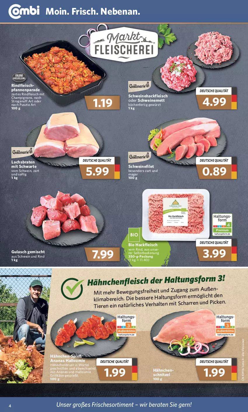 Aktueller Prospekt Combi - Prospekte - von 19.04 bis 23.04.2022 - strona 4 - produkty: ananas, bio, braten, champignon, champignons, eis, filet, fleisch, gewürz, grill, Grillkäse, gulasch, hackfleisch, hähnchenbrust, Hähnchenfleisch, Hähnchenschnitzel, Halloumi, Käse, küche, Küchen, lachs, Lachsbraten, mab, Mett, pfanne, pfannen, rind, rindfleisch, saft, schnitten, schnitzel, schwein, schwein und rind, schweine, schweinefilet, Schweinehackfleisch, schweinemett, Ti, Tiere, wein, weine, würfel