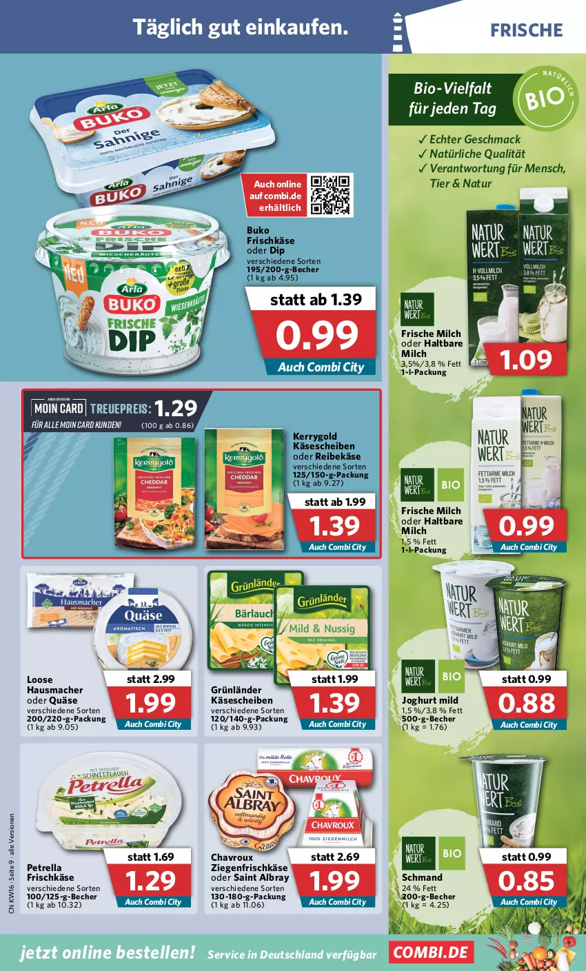 Aktueller Prospekt Combi - Prospekte - von 19.04 bis 23.04.2022 - strona 9 - produkty: albray, Becher, bio, Buko, chavroux, dip, eis, elle, frische milch, frischkäse, grünländer, haltbare milch, Hausmacher, joghur, joghurt, joghurt mild, Käse, käsescheiben, kerrygold, Loose, mac, milch, natur, petrella, quäse, Reibekäse, reis, rel, saint albray, schmand, Ti, ziegenfrischkäse