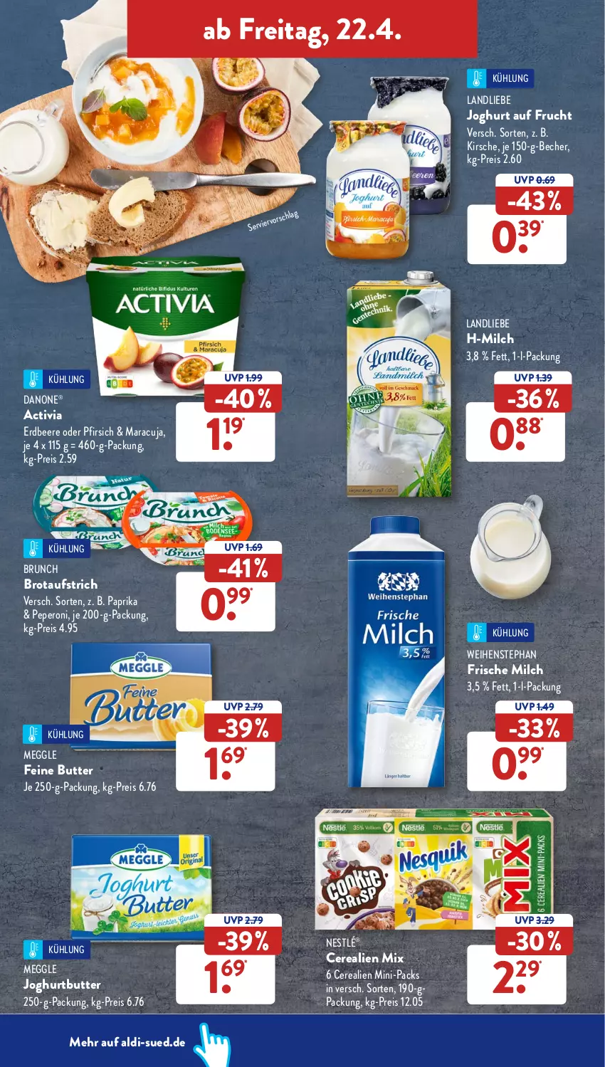 Aktueller Prospekt AldiSud - ALDI Aktuell - von 19.04 bis 23.04.2022 - strona 38 - produkty: activia, aldi, aufstrich, Becher, beere, brot, brotaufstrich, butter, cerealien, danone, eis, erdbeere, frische milch, frucht, je 250-g-packung, joghur, joghurt, kirsch, kirsche, landliebe, landliebe joghurt, maracuja, meggle, milch, nestlé, paprika, peperoni, Peroni, pfirsich, reis, Ti, weihenstephan