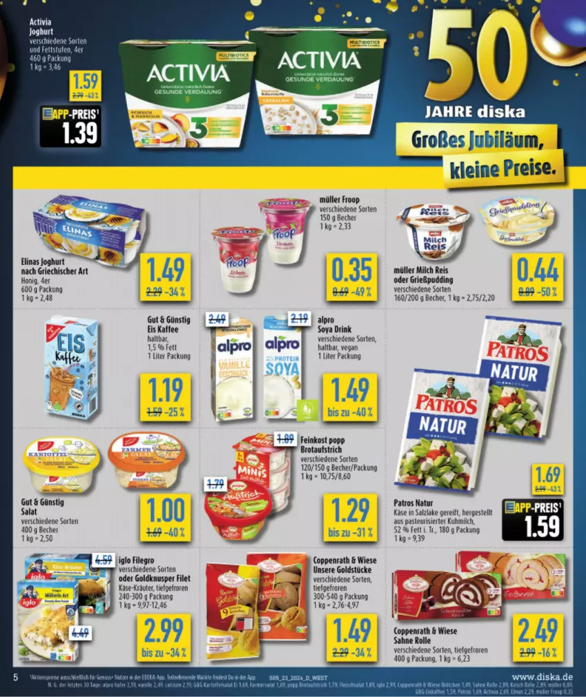 Aktueller Prospekt Diska - von 27.05 bis 01.06.2024 - strona 5 - produkty: activia, alpro, aufstrich, Becher, brot, brotaufstrich, coppenrath, drink, eis, feinkost, filegro, filet, froop, Goldstücke, honig, iglo, joghur, joghurt, kaffee, Käse, kräuter, leine, LG, milch, Müller, müller froop, natur, patros, Popp, reis, sahne, salat, salz, soya, tee, Ti