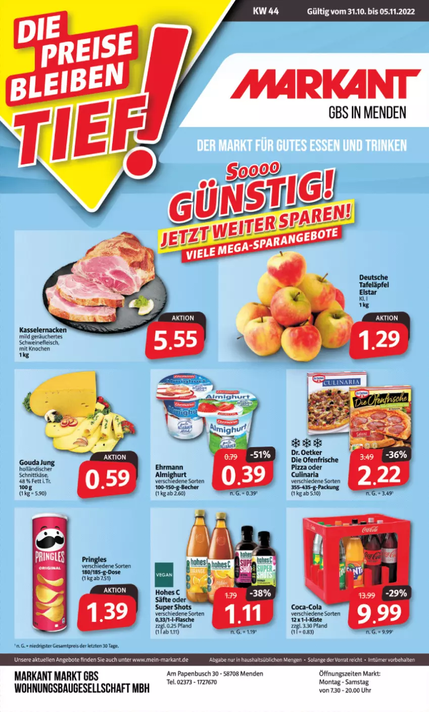 Aktueller Prospekt Markant - Prospekte - von 31.10 bis 05.11.2022 - strona 1 - produkty: almighur, almighurt, angebot, angebote, Bau, Becher, coca-cola, cola, culinaria, die ofenfrische, Dr. Oetker, eis, elle, flasche, fleisch, gouda, Käse, kasseler, Ofen, pizza, reis, Ria, schnittkäse, schwein, schweine, schweinefleisch, Ti, uhr, wein, weine, ZTE