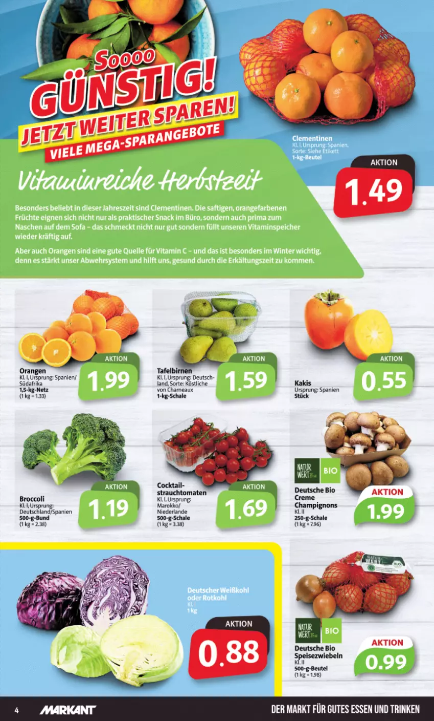 Aktueller Prospekt Markant - Prospekte - von 31.10 bis 05.11.2022 - strona 4 - produkty: beutel, bio, champignon, champignons, creme, eis, Kaki, Schal, Schale, Speisezwiebeln, Ti, zwiebel, zwiebeln