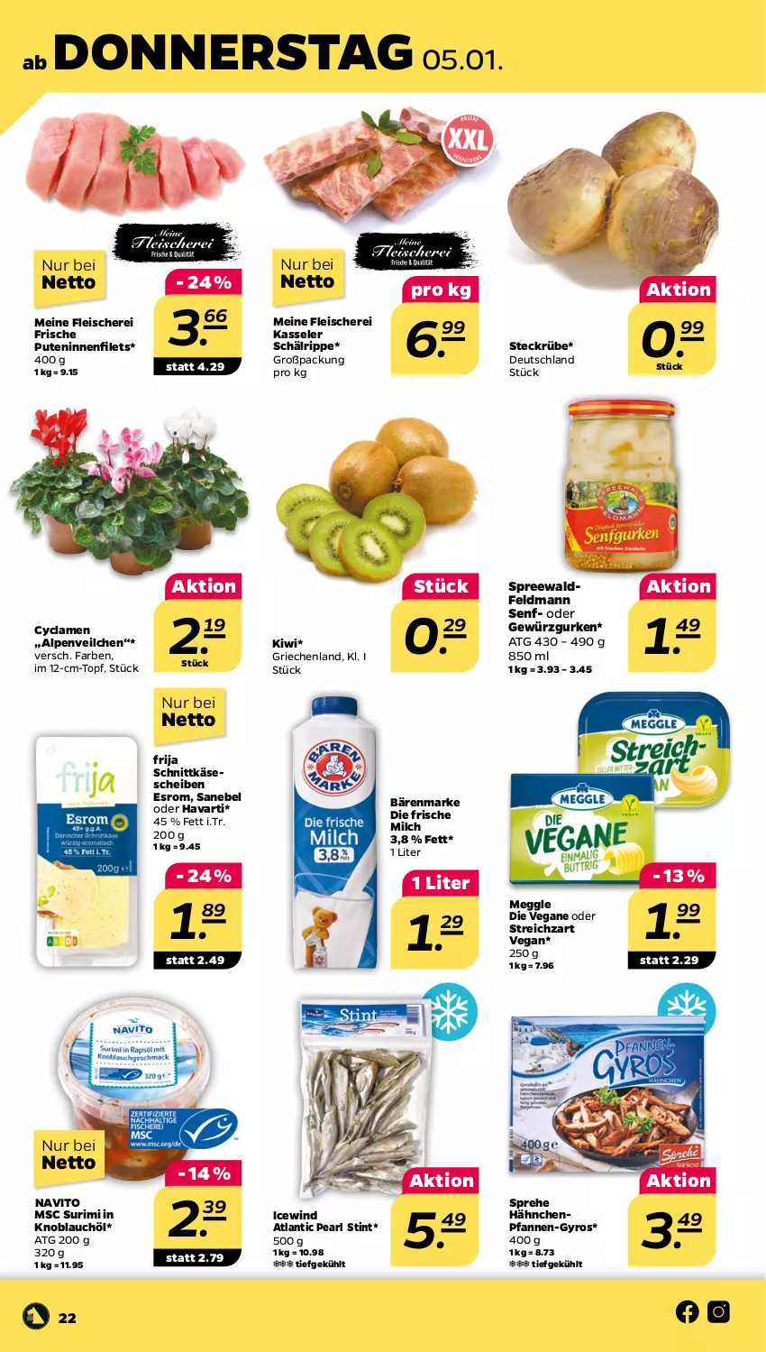 Aktueller Prospekt Netto - Woche 1 - von 02.01 bis 07.01.2023 - strona 22 - produkty: Alpenveilchen, bärenmarke, eis, esrom, filet, filets, fleisch, Fleischerei, frische milch, gewürz, Gewürzgurke, gewürzgurken, gurke, gurken, gyros, Käse, käsescheiben, kasseler, kiwi, knoblauch, meggle, milch, pfanne, pfannen, pute, Schere, schnittkäse, schnittkäsescheiben, senf, Streichzart, Ti, topf