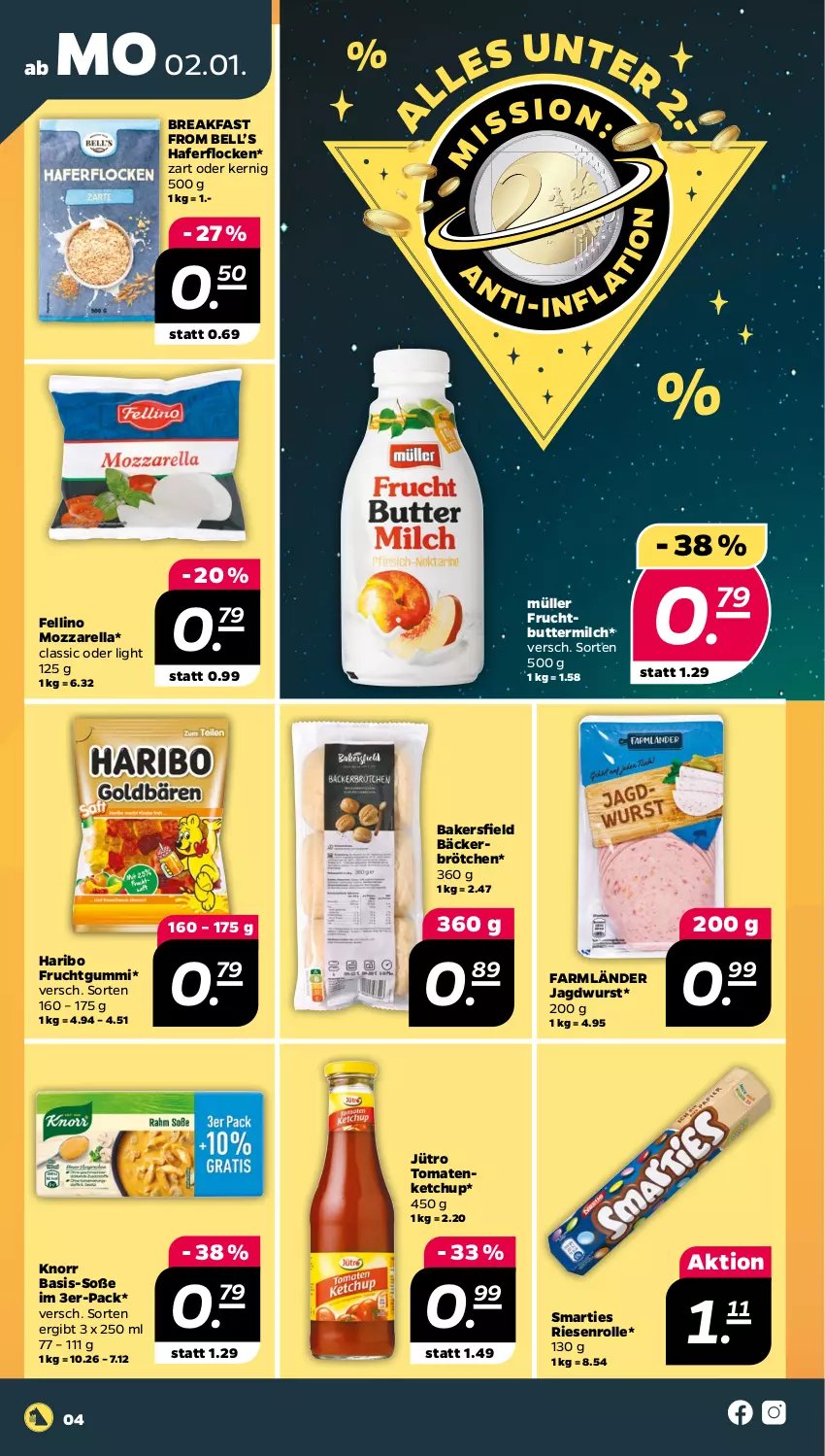 Aktueller Prospekt Netto - Woche 1 - von 02.01 bis 07.01.2023 - strona 4 - produkty: brötchen, butter, buttermilch, frucht, fruchtgummi, hafer, haferflocken, haribo, jagdwurst, ketchup, knorr, milch, mozzarella, Müller, rel, smarties, Soße, Ti, tomate, tomaten, tomatenketchup, wurst