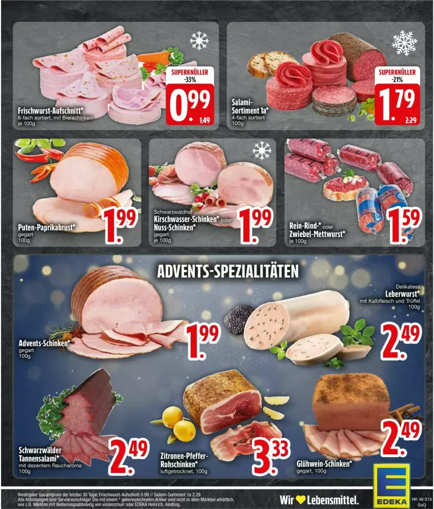 Aktueller Prospekt Edeka - Prospekte - von 25.11 bis 30.11.2024 - strona 17 - produkty: aufschnitt, eis, fleisch, frischwurst-aufschnitt, Kalbfleisch, lebensmittel, mit kalbfleisch, reis, rind, rohschinken, salami, schinken, tee, Ti, Trüffel, wurst, ZTE