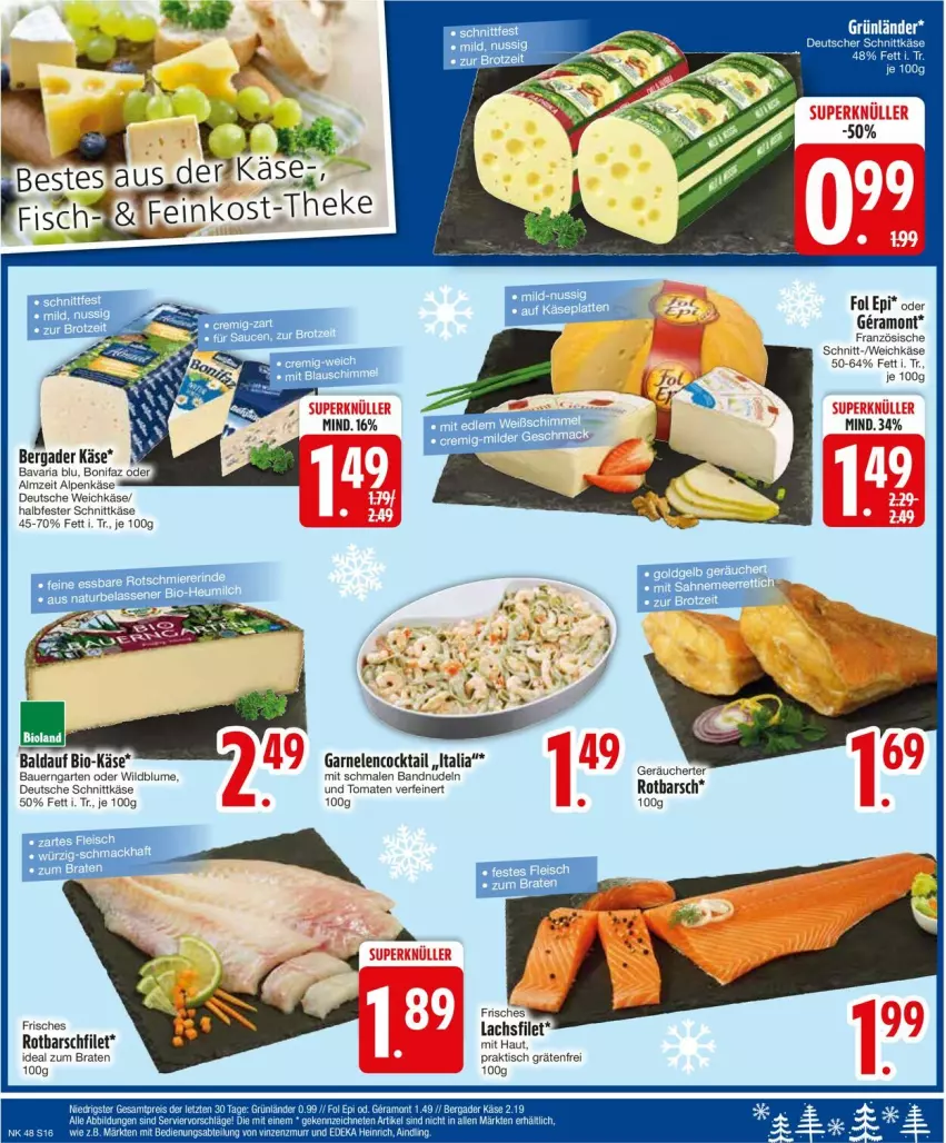 Aktueller Prospekt Edeka - Prospekte - von 25.11 bis 30.11.2024 - strona 18 - produkty: auer, Bau, Bauer, bavaria blu, bergader, bio, Bio-Käse, blume, braten, cocktail, feinkost, filet, fisch, fische, fol epi, garnelen, Garten, halbfester schnittkäse, ideal zum braten, Käse, lachs, lachsfilet, lenco, nudel, nudeln, Ria, Rotbarsch, rotbarschfilet, schnittkäse, Ti, tisch, tomate, tomaten, weichkäse, Wild