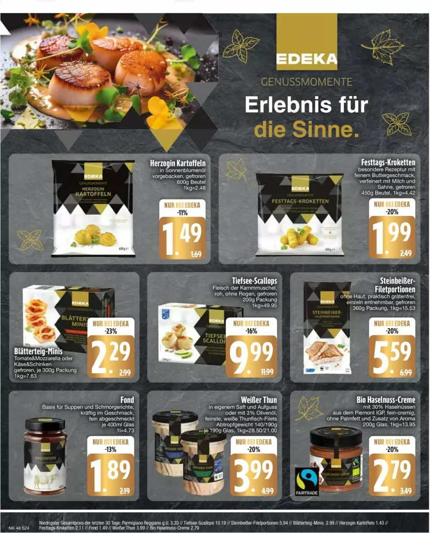 Aktueller Prospekt Edeka - Prospekte - von 25.11 bis 30.11.2024 - strona 26 - produkty: beutel, bio, blätterteig, cin, creme, deka, eis, filet, filets, fisch, fleisch, gin, haselnuss, kartoffel, kartoffeln, Käse, Kette, Kroketten, mac, mozzarella, nuss, parmigiano, parmigiano reggiano, reggiano, reis, rel, schinken, Steinbeißer, thunfisch, Ti, tomate, ZTE