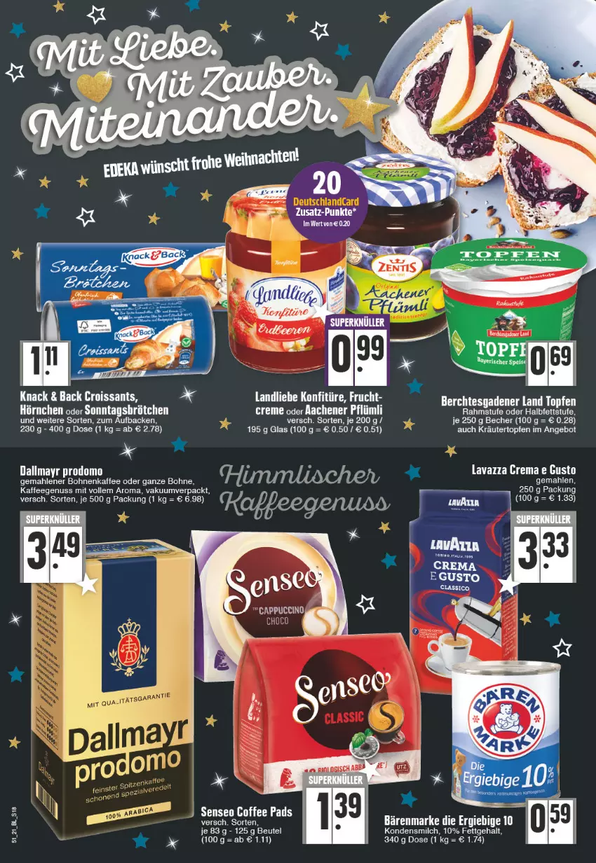 Aktueller Prospekt E Center - Angebote der Woche - von 20.12 bis 25.12.2021 - strona 18 - produkty: angebot, bärenmarke, Becher, beutel, bohne, bohnen, bohnenkaffee, brötchen, dallmayr, dallmayr prodomo, elle, gemahlener bohnenkaffee, hörnchen, kaffee, kaffeegenuss, kondensmilch, kräuter, lavazza, milch, nuss, prodomo, senseo, Sonntagsbrötchen, tee, Ti, topf, Topfen