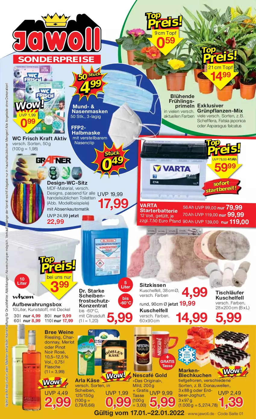 Aktueller Prospekt Jawoll - Prospekte - von 16.01 bis 22.01.2022 - strona 1 - produkty: angebot, angebote, arla, aufbewahrungsbox, auto, batterie, bree, chardonnay, citrus, decke, Deckel, dekoration, dell, Donauwellen, eis, elle, FFP2, flasche, gin, Grünpflanzen, joghur, joghurt, Käse, kissen, kraft, kuchen, Läufer, Maske, merl, merlot, Mode, Nescafé, nescafé gold, passend für alle, pflanze, pflanzen, Pinot, pinot noir, Primeln, reis, Ria, riesling, Scheibenfrostschutz, sitzkissen, Spiele, tasse, Ti, tisch, tischläufer, topf, varta, wc frisch, WC Frisch Kraft Aktiv, wc-sitz, wein, weine