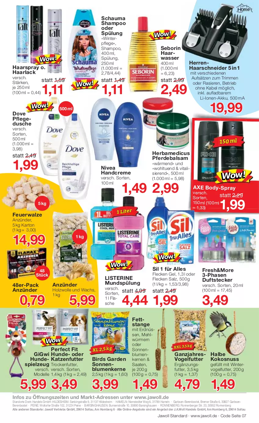 Aktueller Prospekt Jawoll - Prospekte - von 16.01 bis 22.01.2022 - strona 7 - produkty: akku, angebot, angebote, anzünder, arla, axe, balsam, Berger, blume, blumen, body, creme, dell, dove, dusche, elle, erde, erdnüsse, erdnüssen, flasche, Haarlack, haarschneider, haarspray, handcreme, Holz, katzenfutter, kokos, kokosnuss, lack, listerine, mehl, Mode, mundspülung, nivea, nuss, Perfect Fit, pflegedusche, salz, schauma, schauma shampoo, shampoo, shampoo oder spülung, sonnenblume, sonnenblumen, Sonnenblumenkerne, sonnenblumenkernen, spielzeug, spülung, trockenfutter, vita, vitalis, Vogelfutter, wasser, wolle