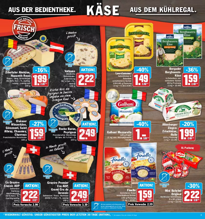 Aktueller Prospekt Hit - Prospekte - von 14.11 bis 19.11.2022 - strona 3 - produkty: albray, almkäse, altenburger, auer, aus dem kühlregal, babybel, Bau, Bauer, bergader, burger, chaumes, chavroux, eis, finello, französischer weichkäse, frischkäse, frucht, galbani, géramont, gin, halbfester schnittkäse, hartkäse, Jura, Käse, Kugel, kühlregal, leerdammer, LG, milch, mini babybel, mozzarella, nuss, regal, reis, rel, saint albray, schnittkäse, schweizer hartkäse, Ti, weichkäse, ziegenfrischkäse, ZTE