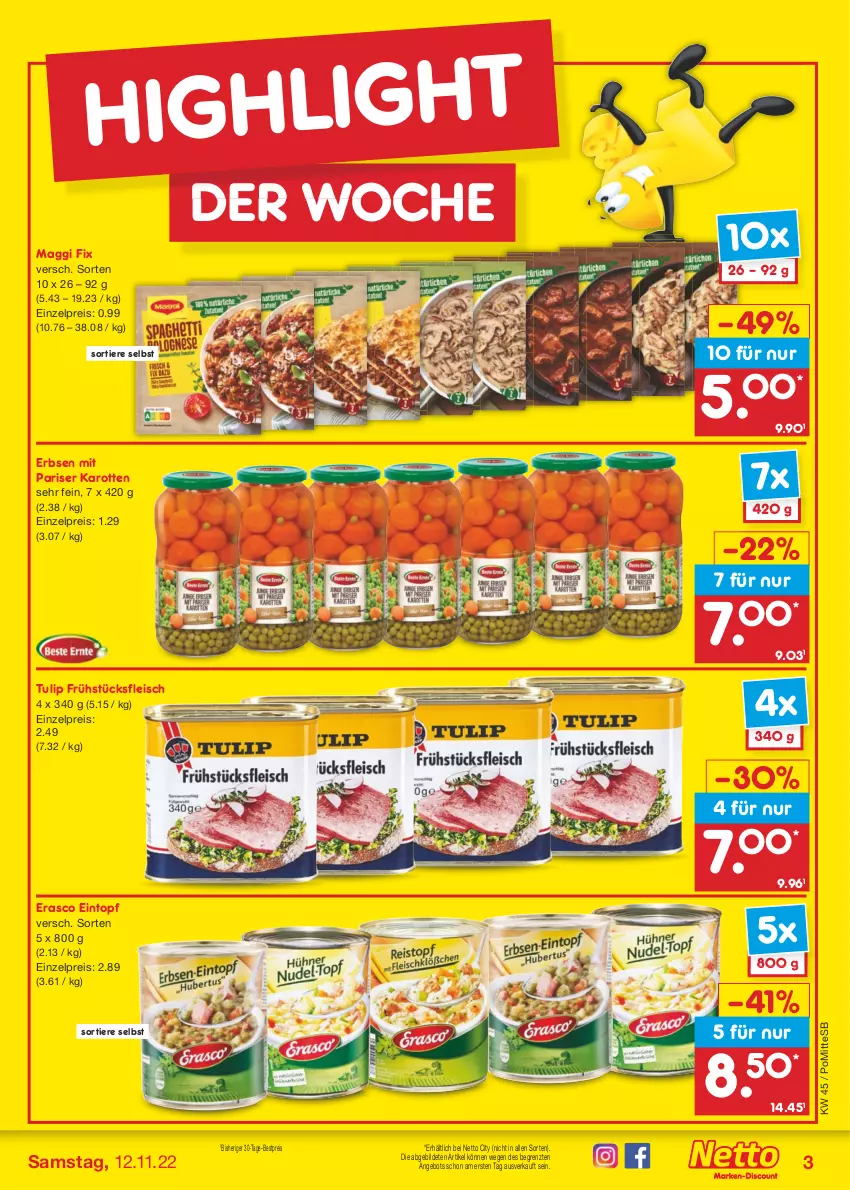 Aktueller Prospekt Netto Marken-Discount - Filial-Angebote - von 07.11 bis 12.11.2022 - strona 3 - produkty: angebot, bestpreis, eintopf, eis, erasco, erbsen, fleisch, frühstücksfleisch, karotten, maggi, maggi fix, reis, Ti, Tiere, topf, tulip, ZTE