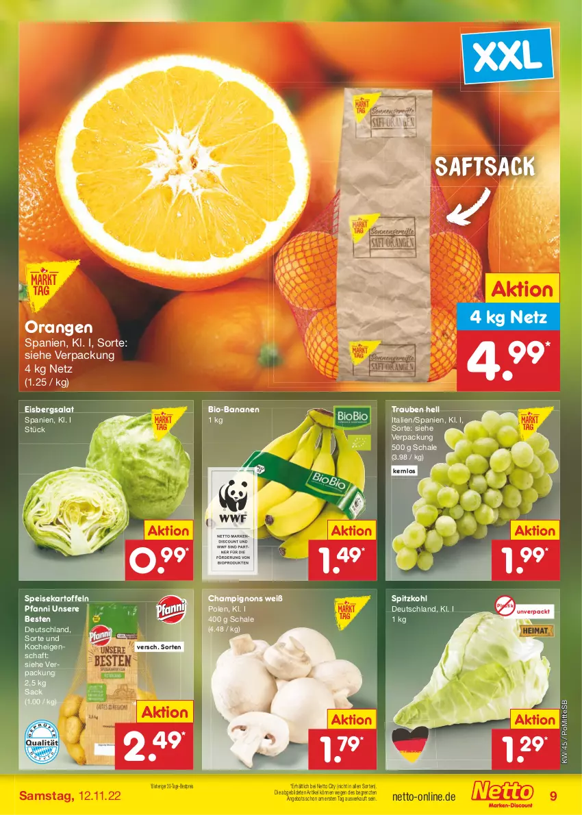 Aktueller Prospekt Netto Marken-Discount - Filial-Angebote - von 07.11 bis 12.11.2022 - strona 9 - produkty: angebot, asti, banane, bananen, bestpreis, bio, bio-bananen, champignon, champignons, discount, eis, eisbergsalat, kartoffel, kartoffeln, orange, orangen, pfanni, reis, sac, saft, salat, Schal, Schale, speisekartoffeln, spitzkohl, Ti, trauben, ZTE