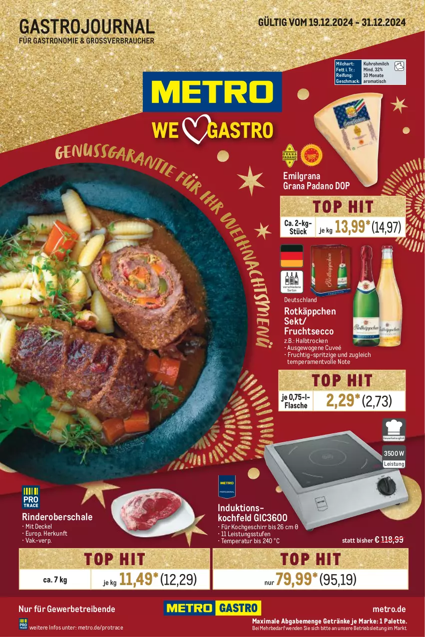 Aktueller Prospekt Metro - GastroJournal - von 19.12 bis 31.12.2024 - strona 1 - produkty: decke, Deckel, ecco, eis, flasche, frucht, fruchtsecco, geschirr, getränk, getränke, grana, grana padano, induktionskochfeld, kochfeld, LG, mac, Metro, milch, padano, Palette, Rana, Rauch, rind, rinder, rotkäppchen, Schal, Schale, sekt, Ti, tisch, uhr