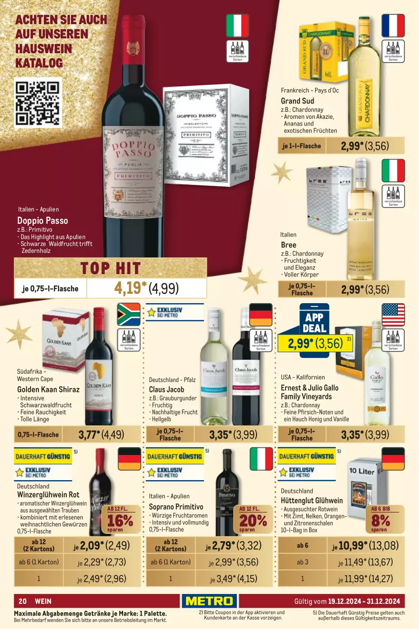 Aktueller Prospekt Metro - GastroJournal - von 19.12 bis 31.12.2024 - strona 20 - produkty: ananas, auer, bree, burgunder, Cap, chardonnay, coupon, doppio passo, eis, flasche, frucht, früchte, früchten, gallo, gallo family, getränk, getränke, gewürz, Glühwein, grand sud, grauburgunder, Holz, honig, LG, orange, orangen, Palette, passo, pfirsich, primitivo, Rauch, reis, rotwein, Schal, Schale, Ti, tisch, trauben, vanille, wein, Weste, zitrone, zitronen